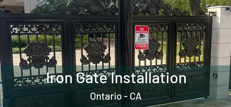 Iron Gate Installation Ontario - CA