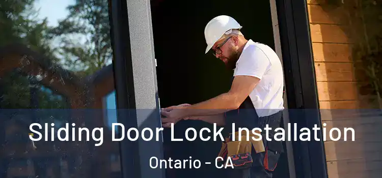 Sliding Door Lock Installation Ontario - CA